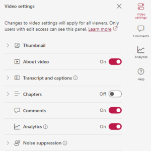 Video Settings: Changes to video settings will apply for all viewers. Only users with edit access can see this panel. Shows: Thumbnail, About video, Transcript and Captions, Chapters, Comments, Analytics, Noise suppression