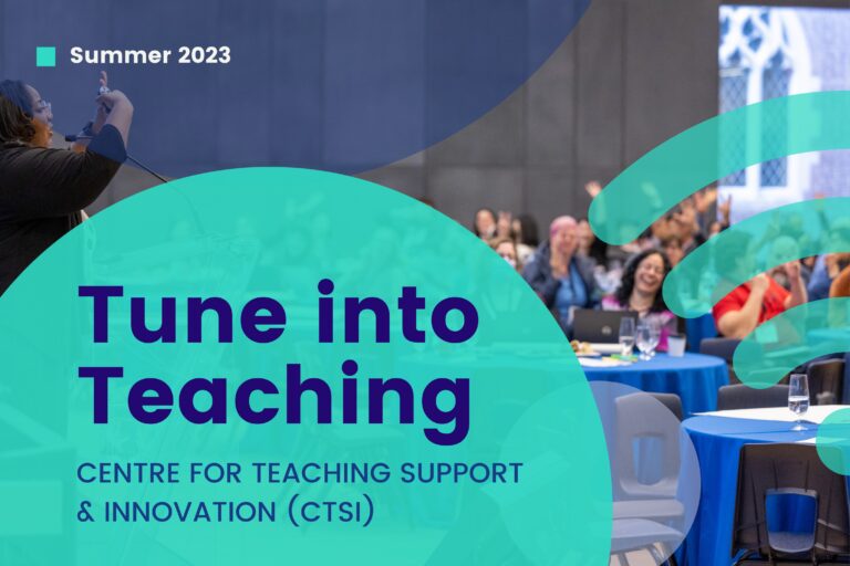 Summer 2023 Tune into Teaching Centre for Teaching Support & Innovation