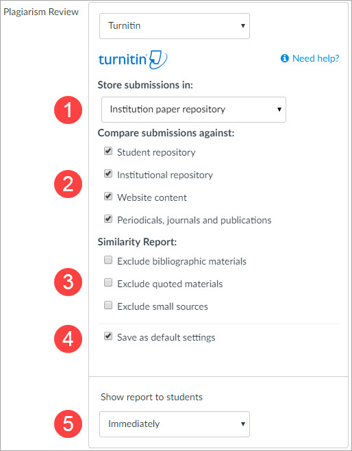 1. Store submissions 2. Compare submissions against 3. Summary report 4. Save Turnitin Settings 5. Show report to students (date)