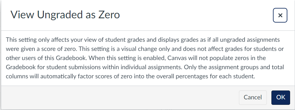 Pop up note about using View Ungraded as Zero setting 